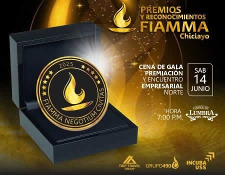 Premio y Reconocimiento FIAMMA Chiclayo Ciudad de negocios